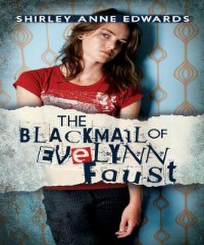 Blackmail of Evelynn Faust