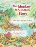 The Monkey Mountain Story