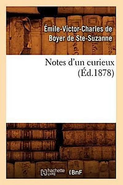 Notes d’Un Curieux (Éd.1878)