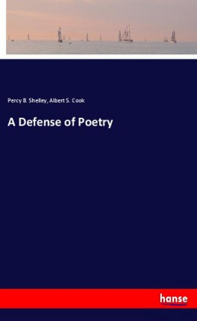 A Defense of Poetry
