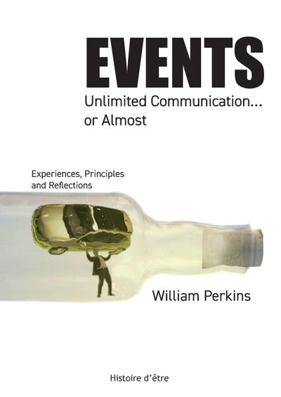 Events, Unlimited Communication... or Almost