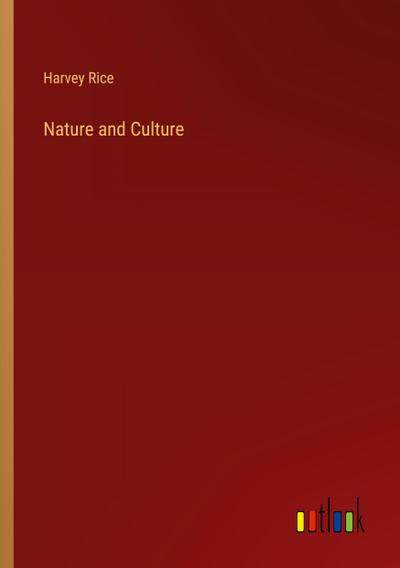 Nature and Culture