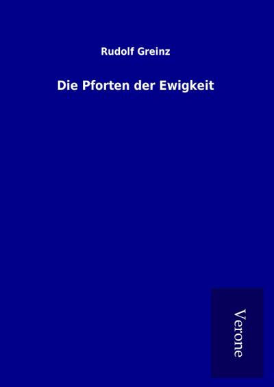 Die Pforten der Ewigkeit