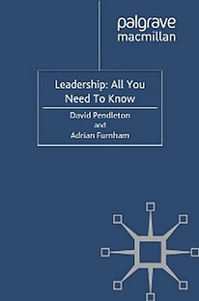 Leadership: All You Need To Know