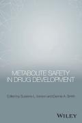Metabolite Safety in Drug Development