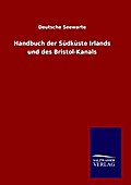 Handbuch der Südküste Irlands und des Bristol-Kanals