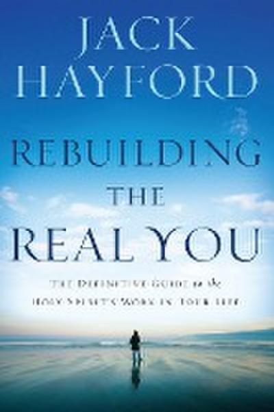 Rebuilding the Real You