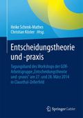 Entscheidungstheorie und -praxis