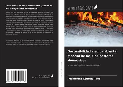 Sostenibilidad medioambiental y social de los biodigestores domésticos