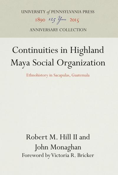 Continuities in Highland Maya Social Organization