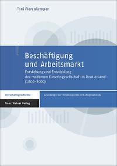 Beschäftigung und Arbeitsmarkt