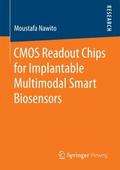 CMOS Readout Chips for Implantable Multimodal Smar