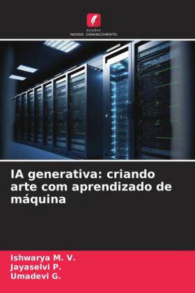 IA generativa: criando arte com aprendizado de máquina