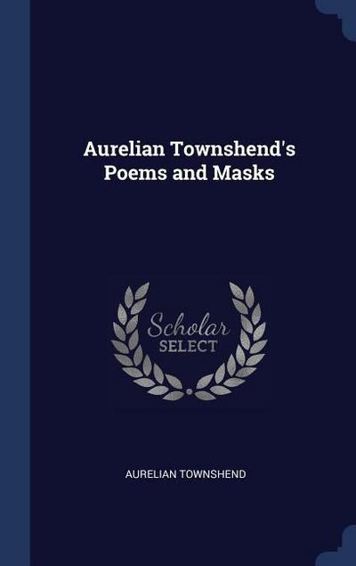 Aurelian Townshend’s Poems and Masks