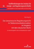 Das taiwanesische Regulierungsrecht im Telekommuni