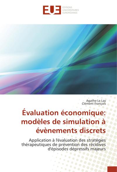 Évaluation économique: modèles de simulation à évènements discrets