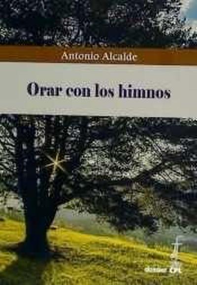 Orar con los himnos