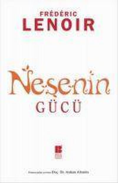 Nesenin Gücü
