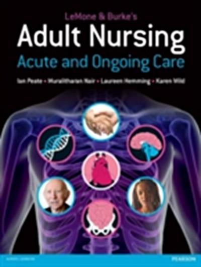 LeMone & Burke’s Adult Nursing