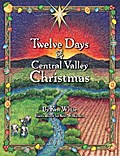 12 Days of Central Valley Christmas
