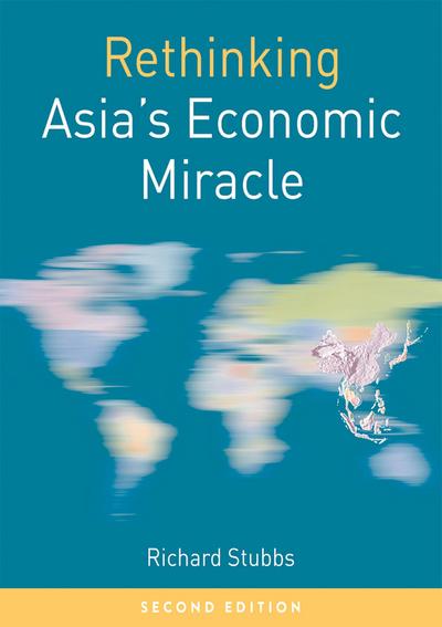 Rethinking Asia’s Economic Miracle