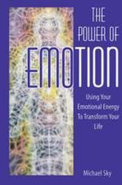 The Power of Emotion
