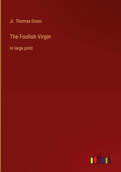 The Foolish Virgin