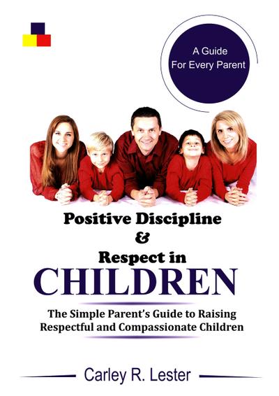 Positive Discipline and Respect in Children