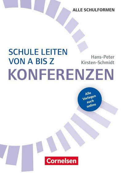 Schulmanagement: Schule leiten von A bis Z - Konferenzen