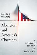 Abortion and America’s Churches