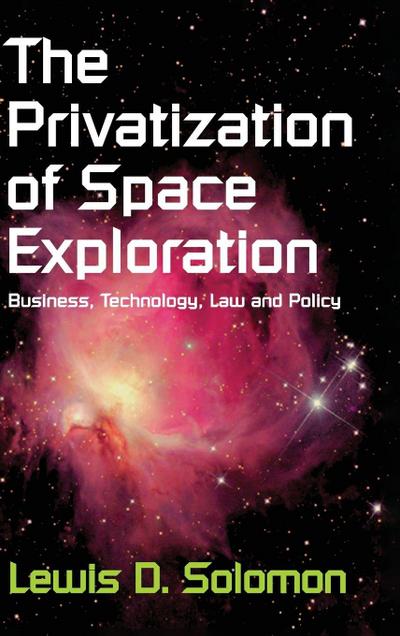 The Privatization of Space Exploration