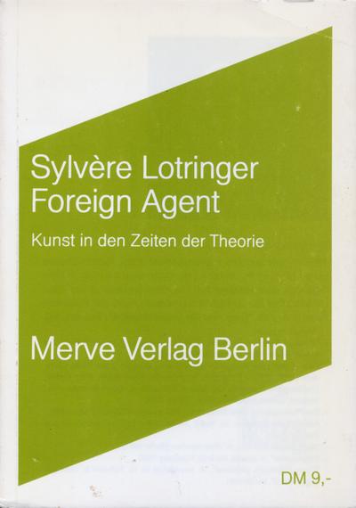 Lotringer,Foreign Agent