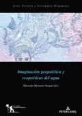 Imaginación geopoiética y ecopoéticas del agua