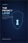 The Privacy Layer