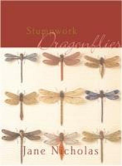 Nicholas, J: Stumpwork Dragonflies