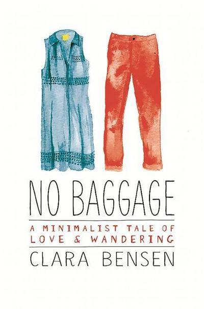 No Baggage: A Tale of Love and Wandering
