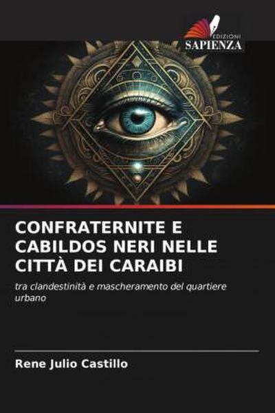 CONFRATERNITE E CABILDOS NERI NELLE CITTÀ DEI CARAIBI
