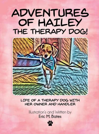 Adventures of Hailey The Therapy Dog!