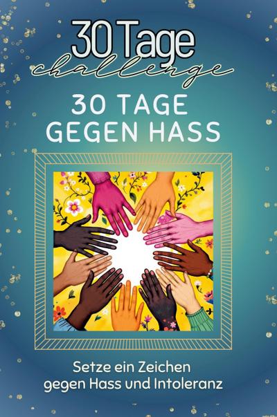 30 Tage gegen Hass