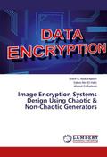 Image Encryption Systems Design Using Chaotic &amp