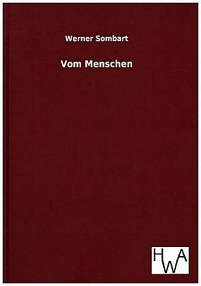 Vom Menschen