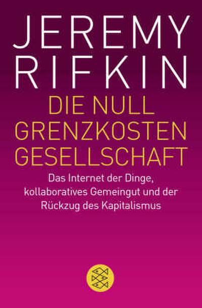 Die Null-Grenzkosten-Gesellschaft
