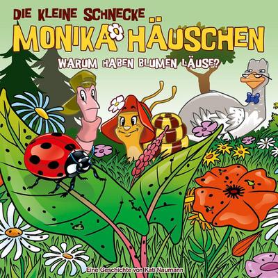 Die kleine Schnecke Monika Häuschen (64) Warum haben Blumen Läuse?