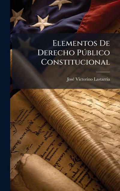 Elementos De Derecho PÃ°blico Constitucional