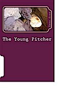 The Young Pitcher