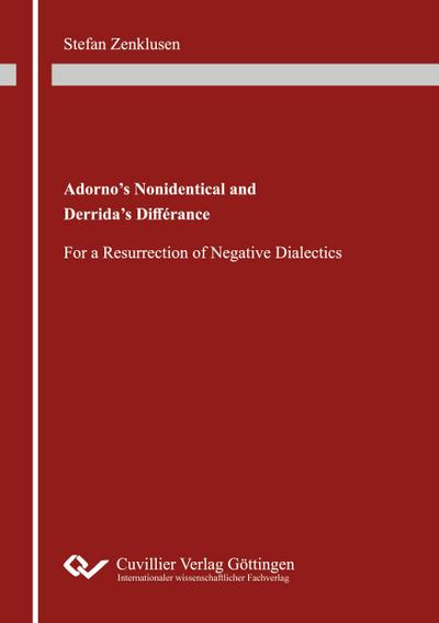 Adorno’s Nonidentical and Derrida’s Différance