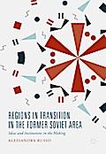 Regions in Transition in the Former Soviet Area