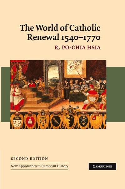 The World of Catholic Renewal, 1540-1770