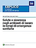 Salute e sicurezza negli ambienti di lavoro in tempi di emergenza sanitaria