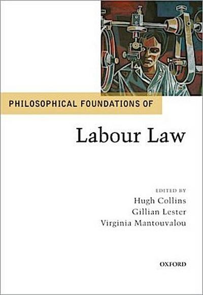 PHILOS FOUNDATIONS OF LABOUR LAW PF C